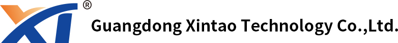 Guangdong Xintao Technology Co.,Ltd.